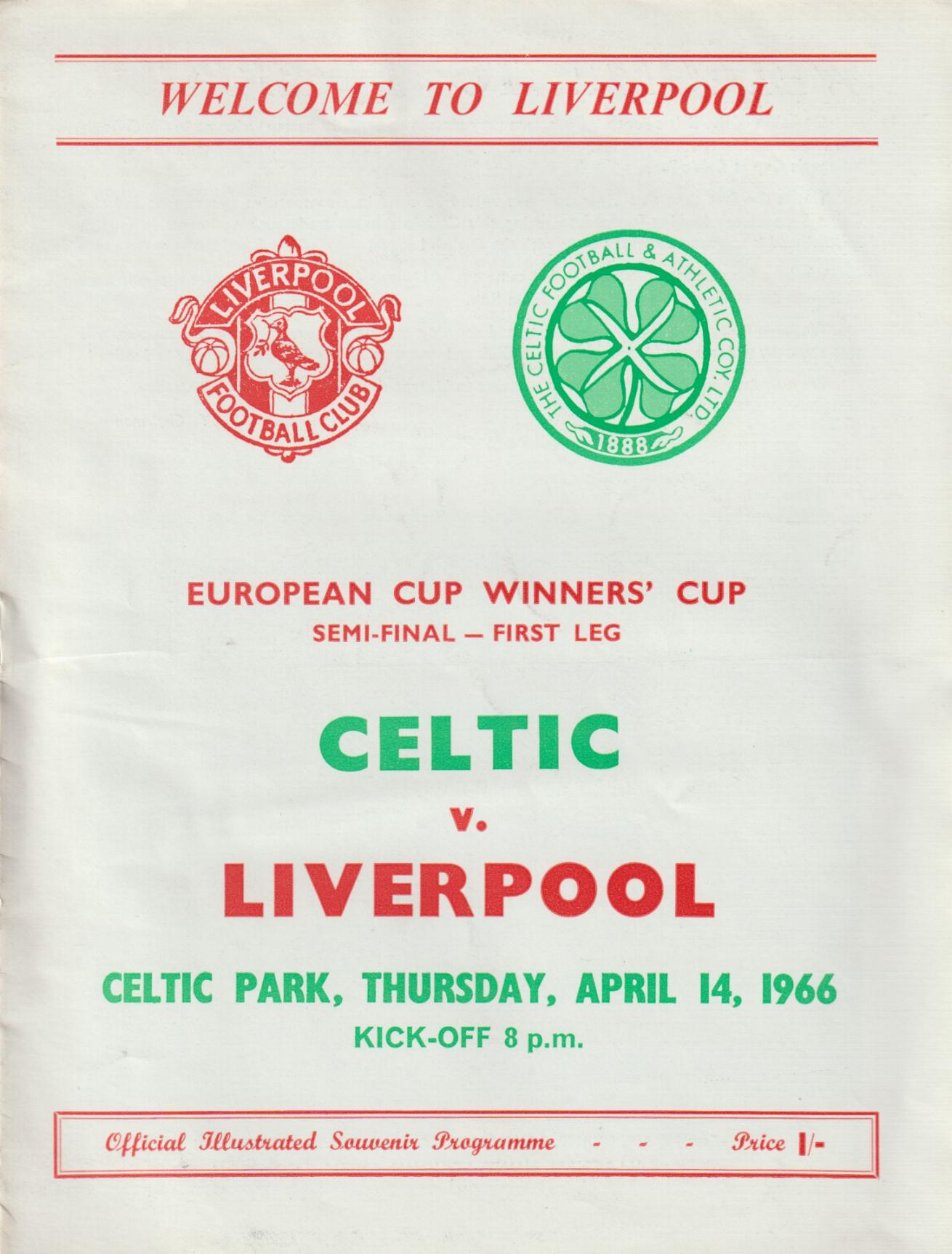 1966 CUP WINNERS CUP SEMI-FINAL - CELTIC v LIVERPOOL